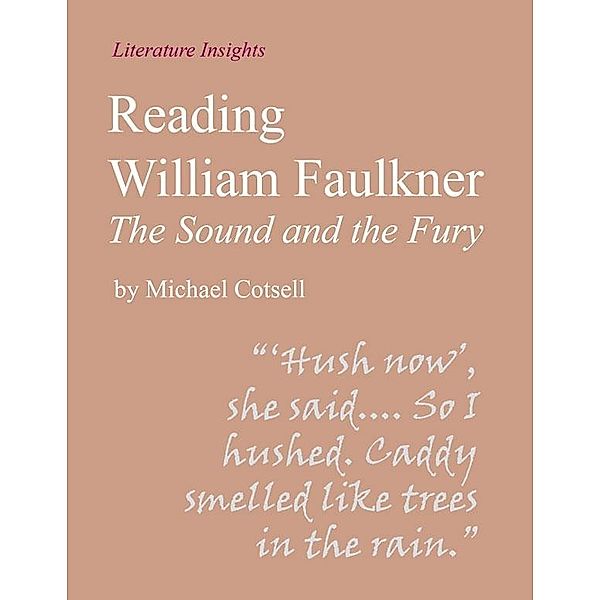 Reading William Faulkner / Humanities-Ebooks, Michael Cotsell