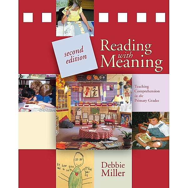 Reading with Meaning, Debbie Miller