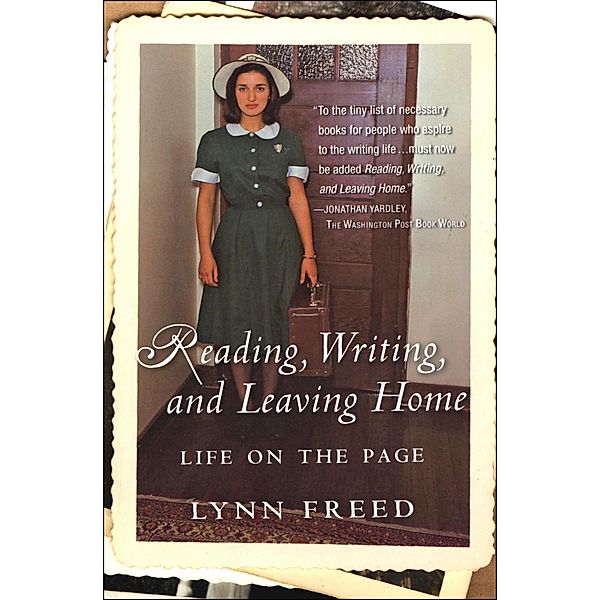 Reading, Writing, and Leaving Home, Lynn Freed