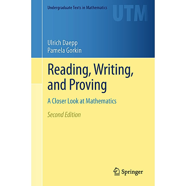 Reading, Writing, and Proving, Ulrich Daepp, Pamela Gorkin