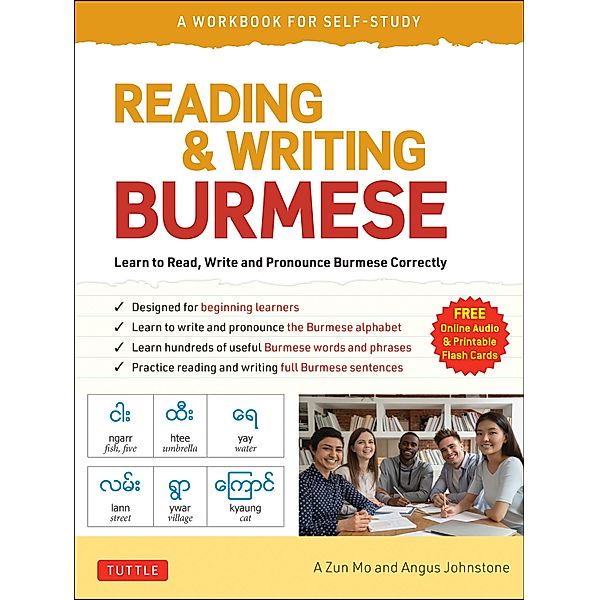 Reading & Writing Burmese: A Workbook for Self-Study / Workbook for Self-Study, A Zun Mo, Angus Johnstone
