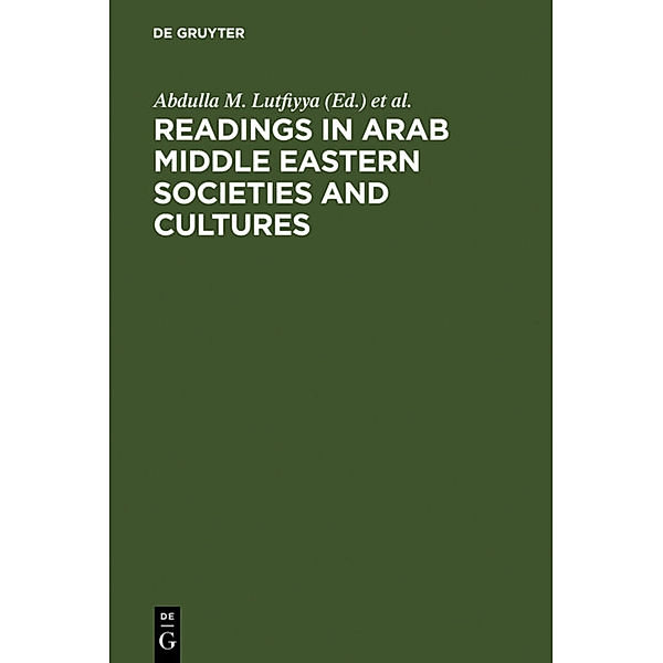 Readings in Arab Middle Eastern Societies and Cultures