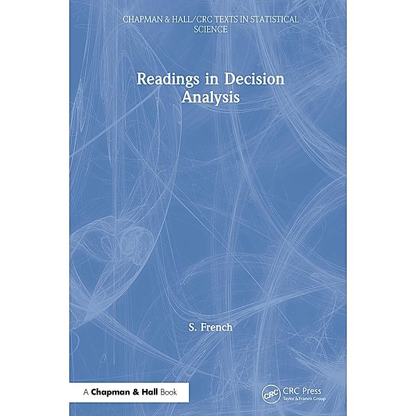 Readings in Decision Analysis, S. French