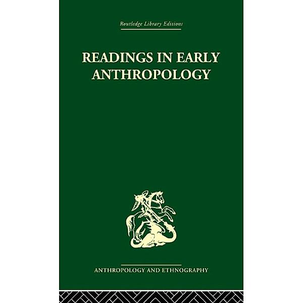 Readings in Early Anthropology, James S. Slotkin