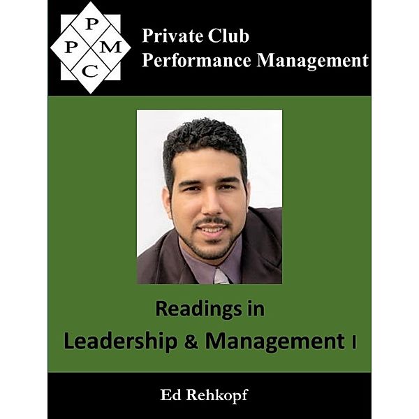 Readings In Leadership and Management I, Ed Rehkopf