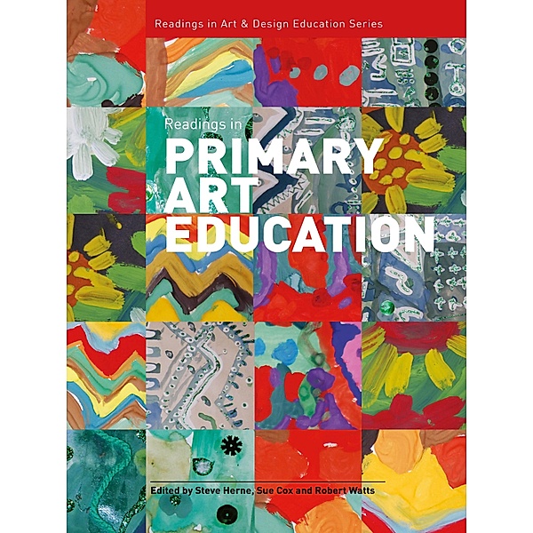 Readings in Primary Art Education / Readings in Art and Design Education