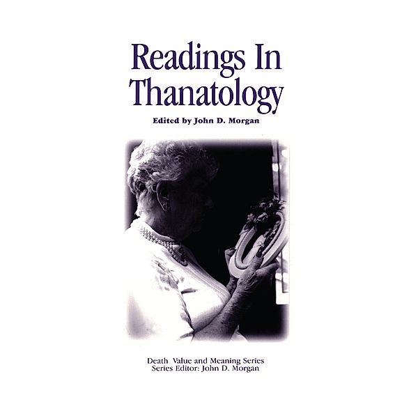 Readings in Thanatology, John D. Morgan