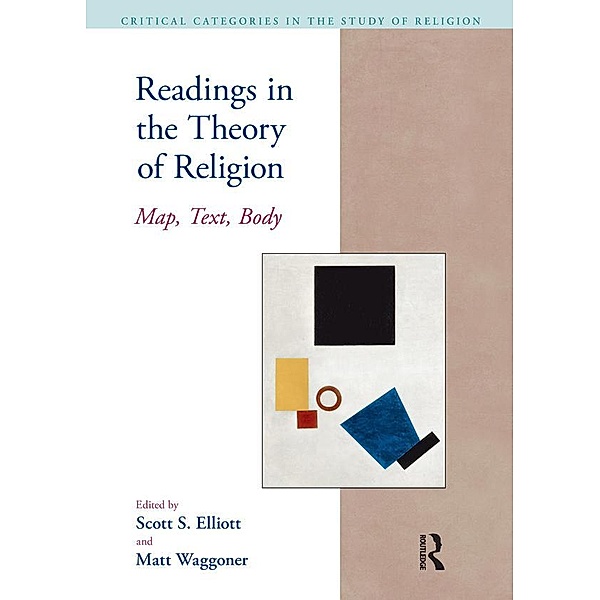 Readings in the Theory of Religion, Scott S. Elliott, Matthew Waggoner