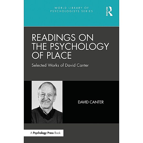 Readings on the Psychology of Place, David Canter