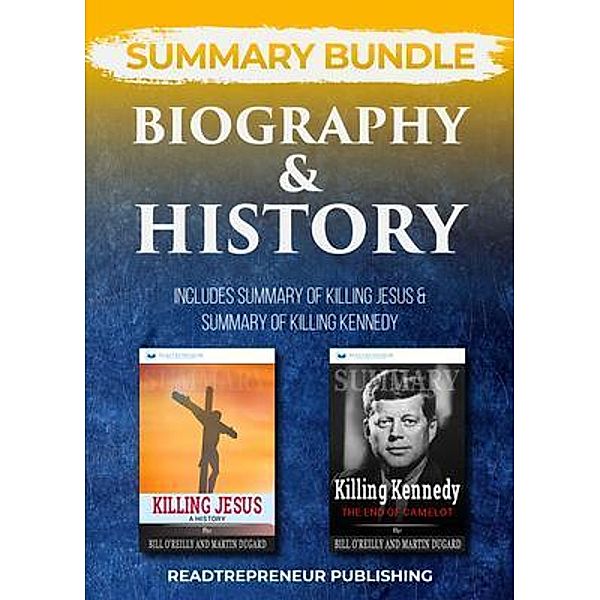 Readtrepreneur Publishing: Summary Bundle: Biography & History | Readtrepreneur Publishing, Readtrepreneur Publishing