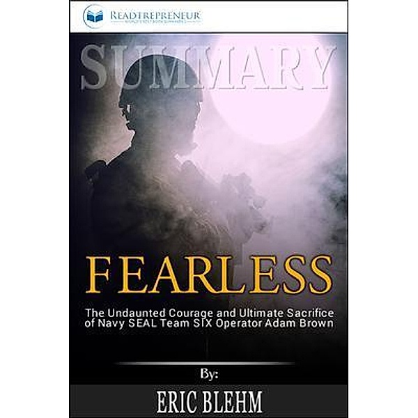 Readtrepreneur Publishing: Summary of Fearless, Readtrepreneur Publishing