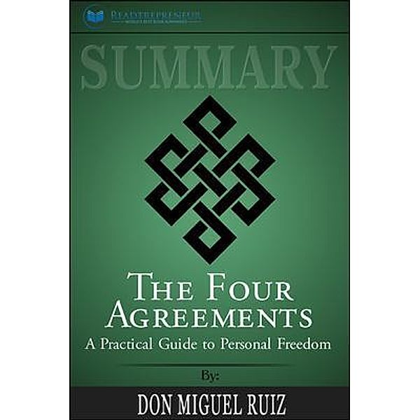 Readtrepreneur Publishing: Summary of The Four Agreements, Readtrepreneur Publishing