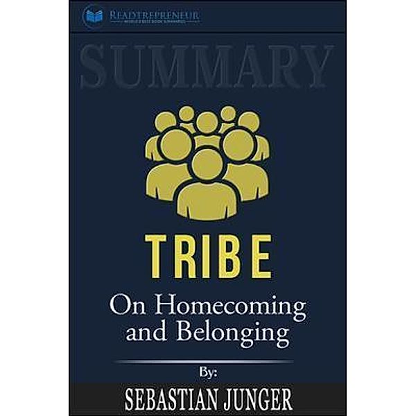 Readtrepreneur Publishing: Summary of Tribe, Readtrepreneur Publishing