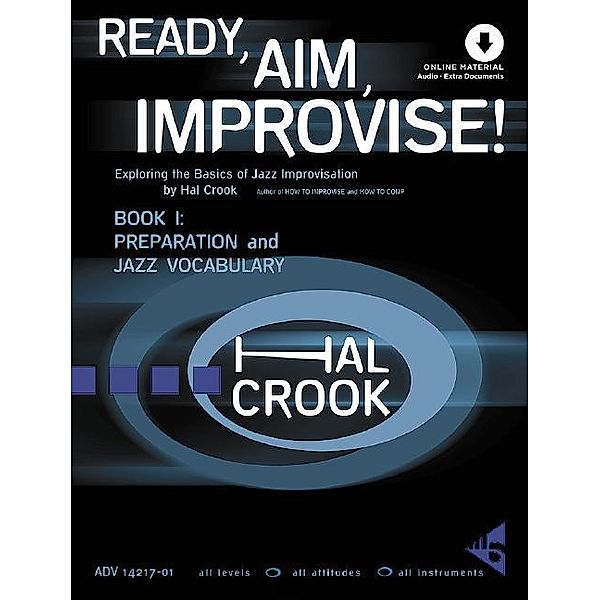 Ready, Aim, Improvise!, Hal Crook