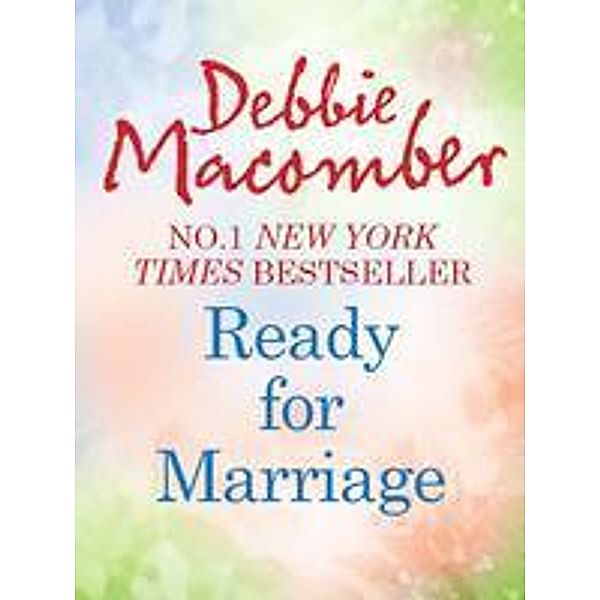 Ready for Marriage, Debbie Macomber