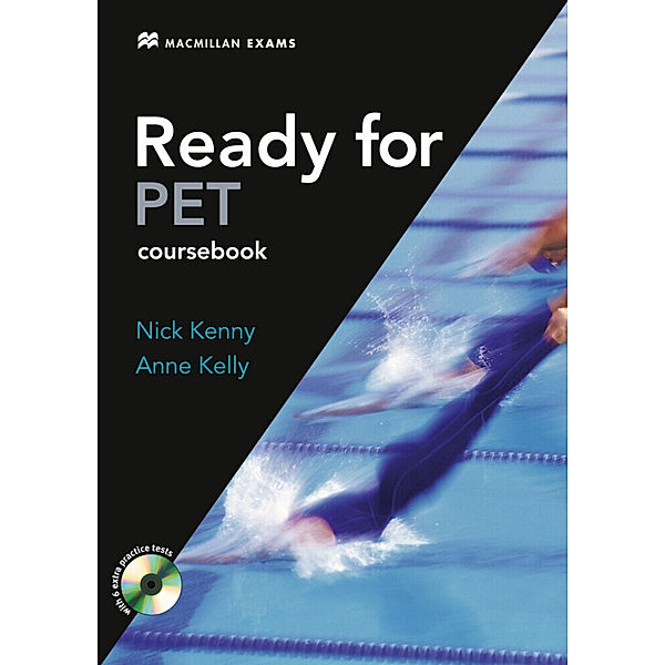 Ready for PET / Student's Book without Answer Key, w. CD-ROM, Nick Kenny, Anne Kelly