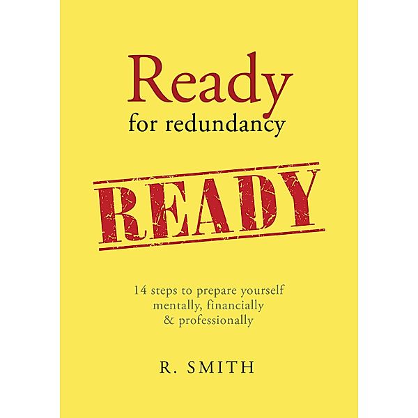 Ready for Redundancy, R. Smith