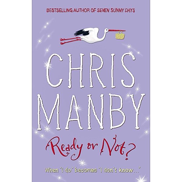 Ready or Not?, Chrissie Manby