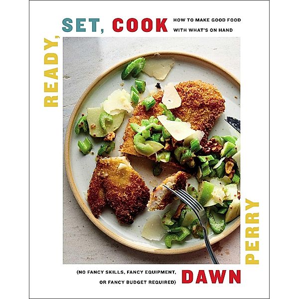 Ready, Set, Cook, Dawn Perry