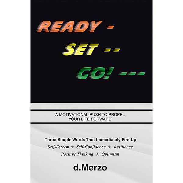 READY - SET -- GO! ---, d. Merzo