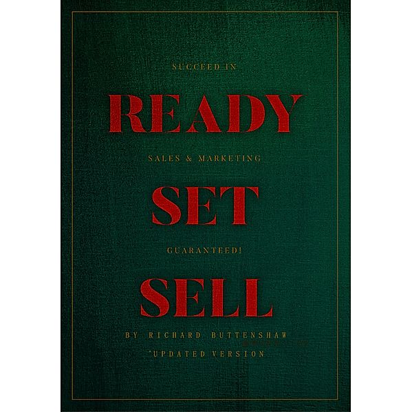 Ready - Set - SELL, Richard Buttenshaw