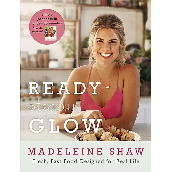Ready, Steady, Glow, Madeleine Shaw