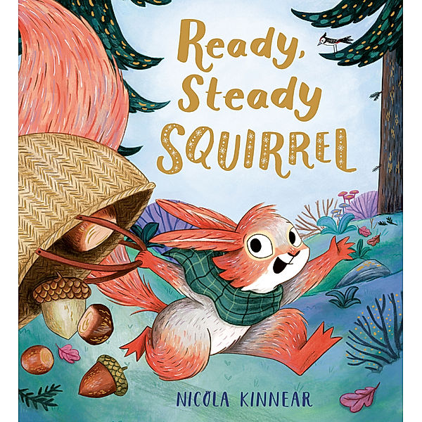 Ready, Steady, Squirrel, Nicola Kinnear