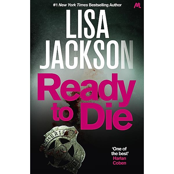 Ready to Die / Montana Mysteries Bd.5, Lisa Jackson, Tom Quinn