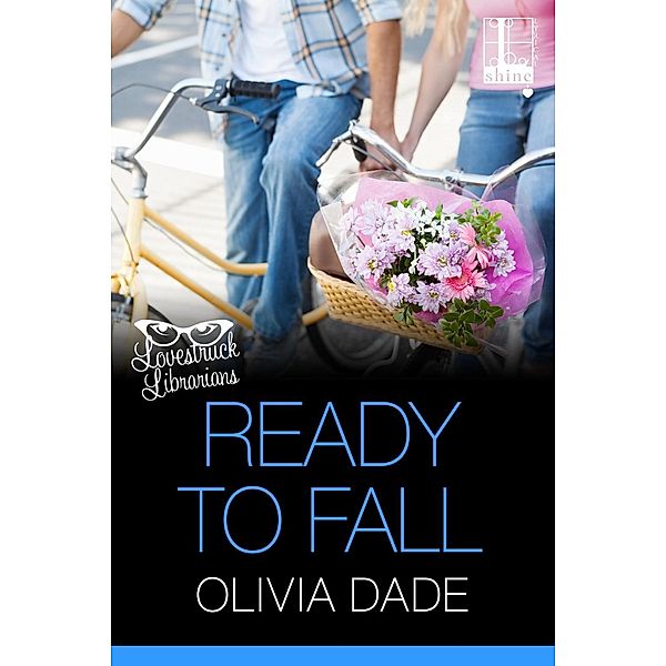 Ready to Fall, Olivia Dade