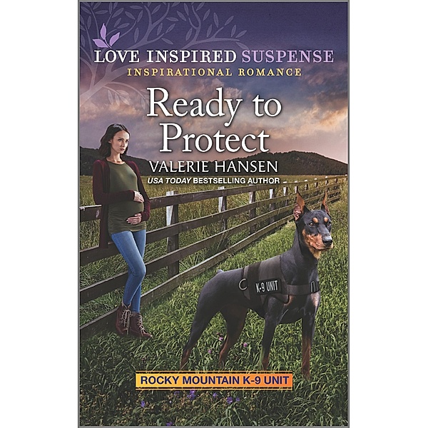 Ready to Protect / Rocky Mountain K-9 Unit Bd.2, Valerie Hansen