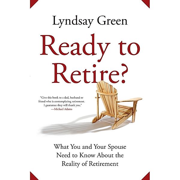 Ready to Retire?, Lyndsay Green