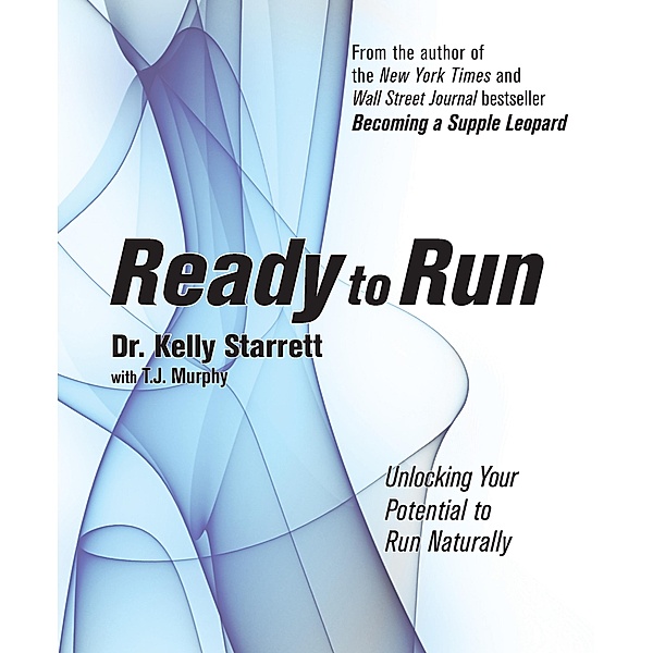 Ready to Run, Kelly Starrett