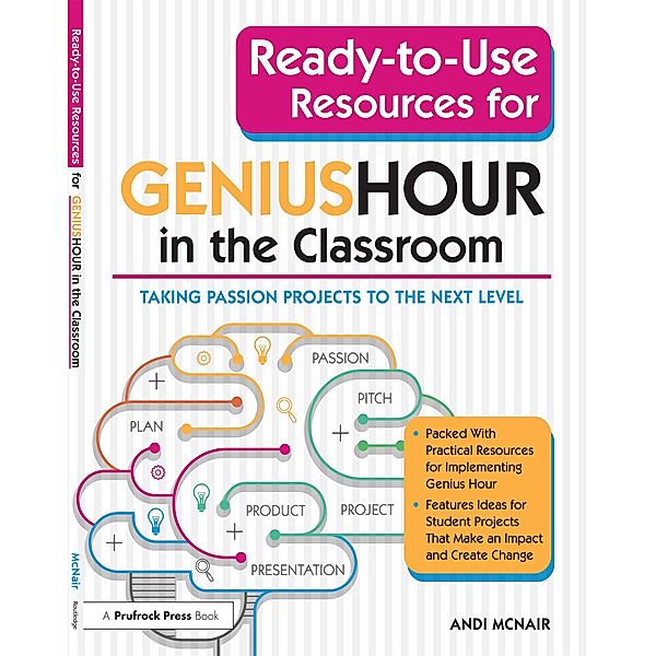 Ready-to-Use Resources for Genius Hour in the Classroom, Andi McNair