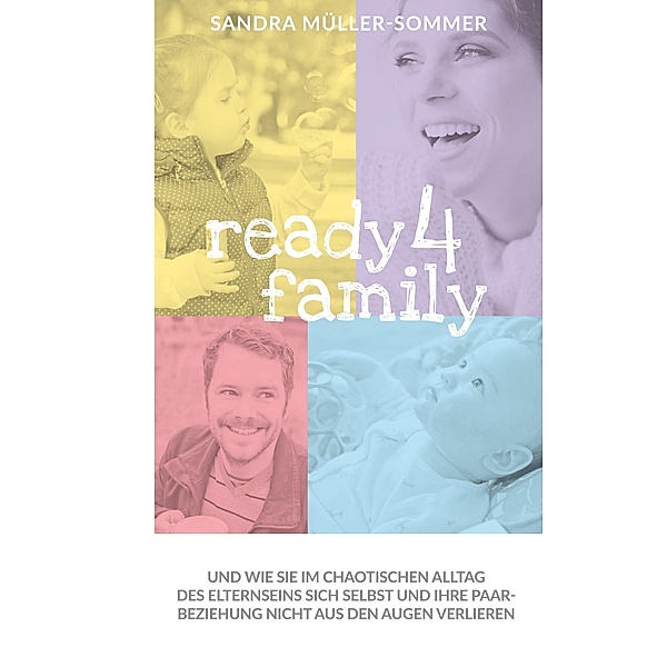 ready4family, Sandra Müller-Sommer