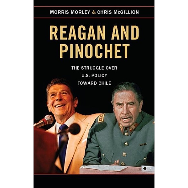 Reagan and Pinochet, Morris Morley