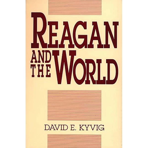 Reagan and the World