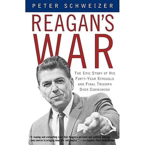 Reagan's War, Peter Schweizer