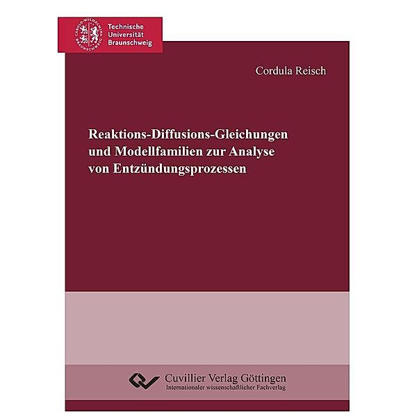 Reaktions-Diffusions-Gleichungen und Modellfamilien zur Analyse von Entzündungsprozessen