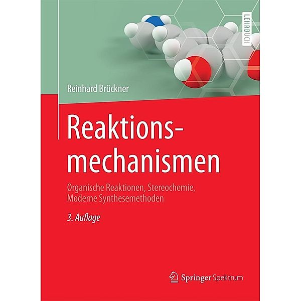 Reaktionsmechanismen, Reinhard Brückner
