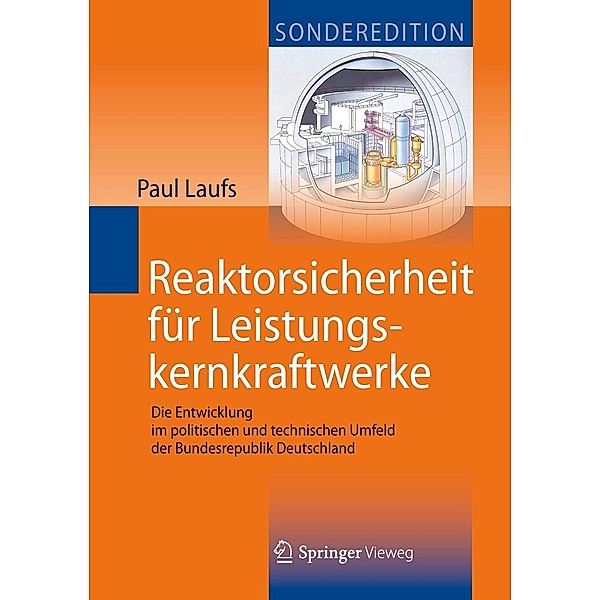 Reaktorsicherheit für Leistungskernkraftwerke / Springer Vieweg, Paul Laufs