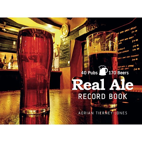 Real Ale Record Book, Adrian Tierney-Jones