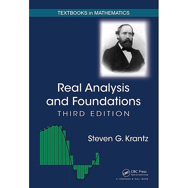 Real Analysis and Foundations, Steven G. Krantz