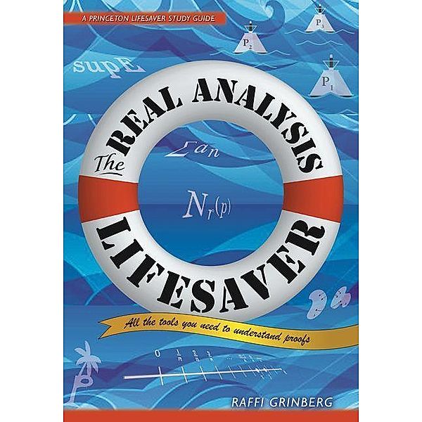 Real Analysis Lifesaver, Raffi Grinberg