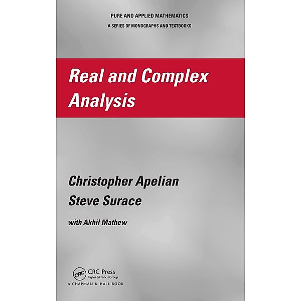 Real and Complex Analysis, Christopher Apelian, Steve Surace