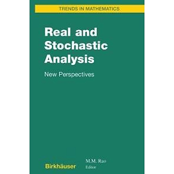Real and Stochastic Analysis / Trends in Mathematics