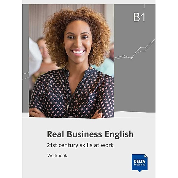 Real Business English / Real Business English B1 - Workbook