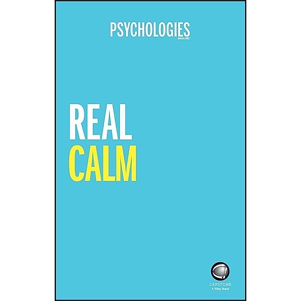 Real Calm, Psychologies Magazine