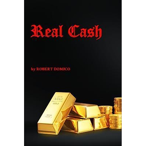 Real Cash, Robert Domico