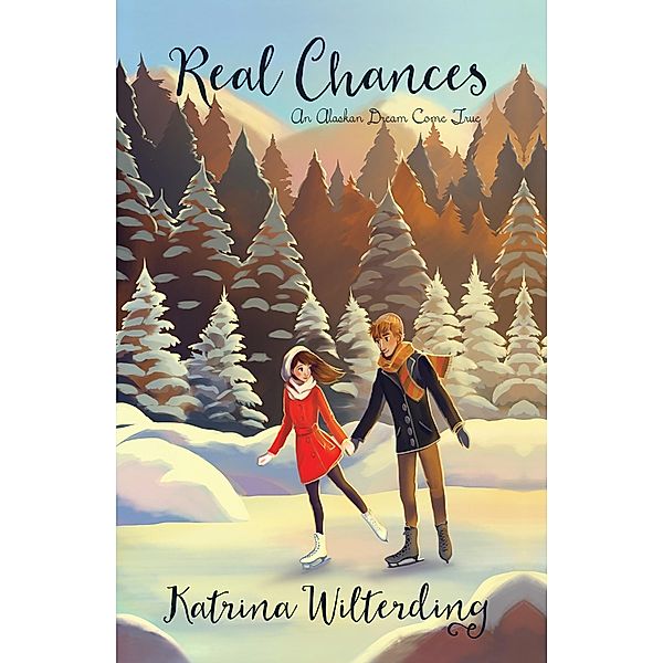 Real Chances / Publication Consultants, Katrina Wilterding