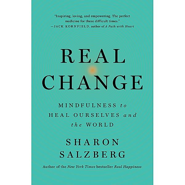 Real Change, Sharon Salzberg